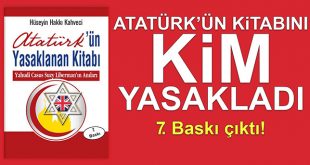 Atatürk'ün Yasaklanan Kitabı 7. Baskı Çıktı
